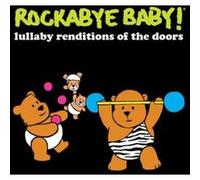 Rockabye Baby - Lullaby Renditions Of The Doors [Cd]