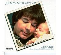 Lullaby: Sweet Dreams for Children of all Ages by Julian Lloyd Webber
