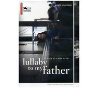 Lullaby To My Father - Shir Eres Le'avi - 2012