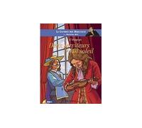 Lully et d'Artagnan Deux Serviteurs du Roi Soleil - Mathilda May - Bleu Nuit Eds - Livre CD - Document jeunesse CD