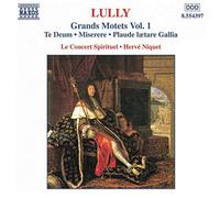 Lully : Grands Motets Vol. 1