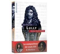 LULLY, Jean-Baptiste - Bénédicte Palaux-Simonnet - Bleu Nuit Eds - broché - Biographie