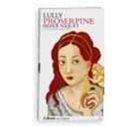 lully ; proserpine ; hervé niquet ; le concert spirituel ; livret + 2cd
