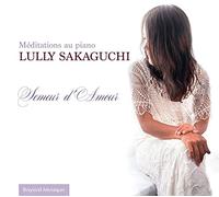 Lully Sakaguchi - Méditations au piano