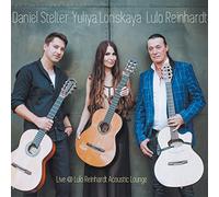 Lulo Reinhardt;Daniel Stelter;Yuliya Lonskaya - Live at Lulo Reinhardt Acoustic Lounge