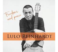 Lulo Reinhardt - Freedom and Peace