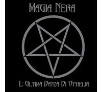 Magia Nera - L'ultima Danza Di Ophelia [Vinyl]