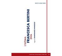 L'ultima Diva - Francesca Bertini