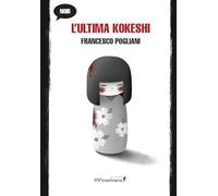 L'ultima Kokeshi