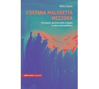 L'ultima maledetta mezzora. Discoteche e cultura dei buttafuori
