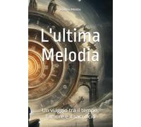 L'ultima Melodia