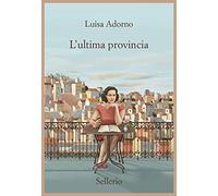 L'ultima provincia