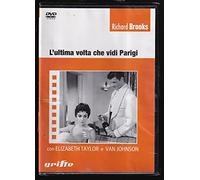 L'ULTIMA VOLTA CHE VIDI PARIGI