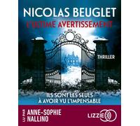 L'Ultime avertissement - Nicolas Beuglet - Lizzie - Univers Audio - Texte lu (CD) - Textes lus CD