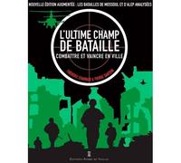 L'Ultime Champ De Bataille - Combattre Et Vaincre - Frédéric Chamaud - Pierre De Taillac - broché - Essai