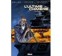 Laurent-Frédéric Bollée – L'Ultime Chimère – Tome 1 : Le Patient 1167 – Cartonné – Glénat