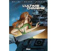 L'ultime chimère – Tome 06 : Le Meurtre – Glénat