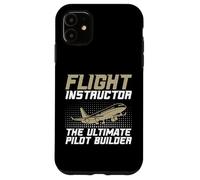L'ultime instructeur de vol Pilot Builder Coque pour iPhone 11