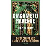 L'ultime porte Eric Giacometti (Auteur), Jacques Ravenne (Auteur)