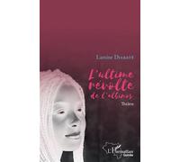 L'ultime révolte de l'albinos Théatre - Lamine Diabaté - L'harmattan - broché - Théâtre