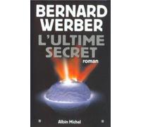 Cycle Aventuriers De La Science - Tome 2 - L'ultime Secret