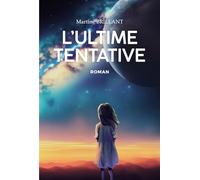 L'ultime tentative