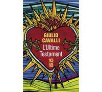 L'ultime testament Giulio Cavalli (Auteur), Lise Caillat (Traduction)