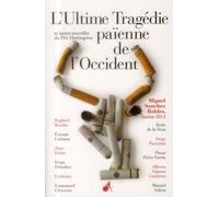 L'ultime tragédie païenne de l'occident et autres nouvelles du prix Hemingway 2013 - Collectif Hemingway - Au diable vauvert - broché - Nouvelles