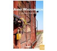 L'ultime trahison - Anne Waddington - Editions Cairn - broché - Roman