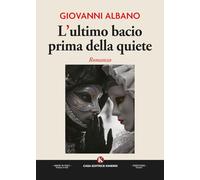 L'ultimo bacio prima della quiete