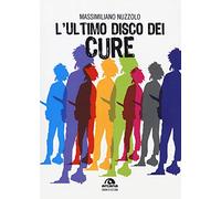L'ultimo disco dei cure