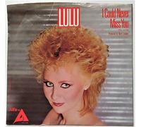 Lulu 45 RPM I Could Never Miss You (More Than I Do) / Dance To The Feeling In Your Heart