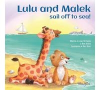 Lulu and Malek: Sail Off to Sea!