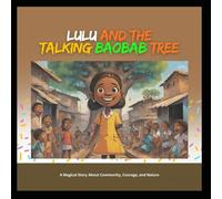 Lulu and The Talking Baobab Tree: Detailed