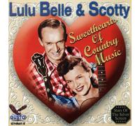 Lulu Belle & Scotty - Sweethearts Of Country Music [Cd]