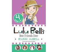 Lulu Bell's Best Friends Ever