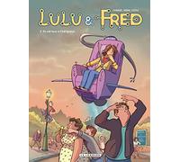 Lulu et Fred - Tome 2 - Du sérieux à Châtigneux
