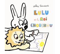 lulu et le roi chouchou