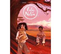 Charlotte Girard, Jean‑Marie Omont, Aurélie Neyret – Lulu et Nelson – Tome 2 : Le Royaume des lions