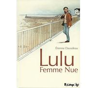 Lulu Femme Nue: L'intégrale