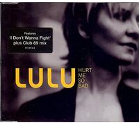 Lulu - Hurt Me So Bad