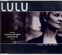 Lulu - Hurt Me So Bad 2