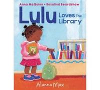 Lulu Loves the Library by Anna McQuinn Unknown (Auteur)