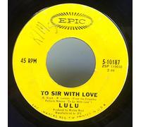 Lulu - Lulu 45 RPM To Sir With Love / The Boat That I Row