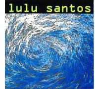 Lulu Santos - Anti Ciclone Tropical
