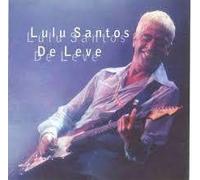 Lulu Santos - De Leve