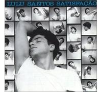 Lulu Santos - Satisfacao