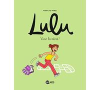 Lulu, Tome 01: Vive la récré !