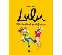 Lulu, Tome 05: Petites trouilles et grands fous rires