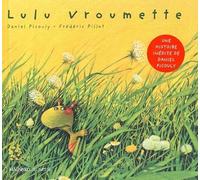 Lulu Vroumette : de Picouly. Daniel (2004) Album